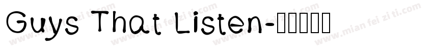 Guys That Listen字体转换
